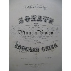 GRIEG Edvard Sonate op 13 Violon Piano 1880
