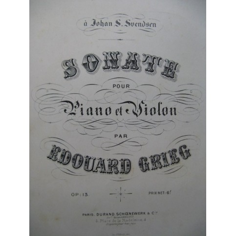 GRIEG Edvard Sonate op 13 Violon Piano 1880