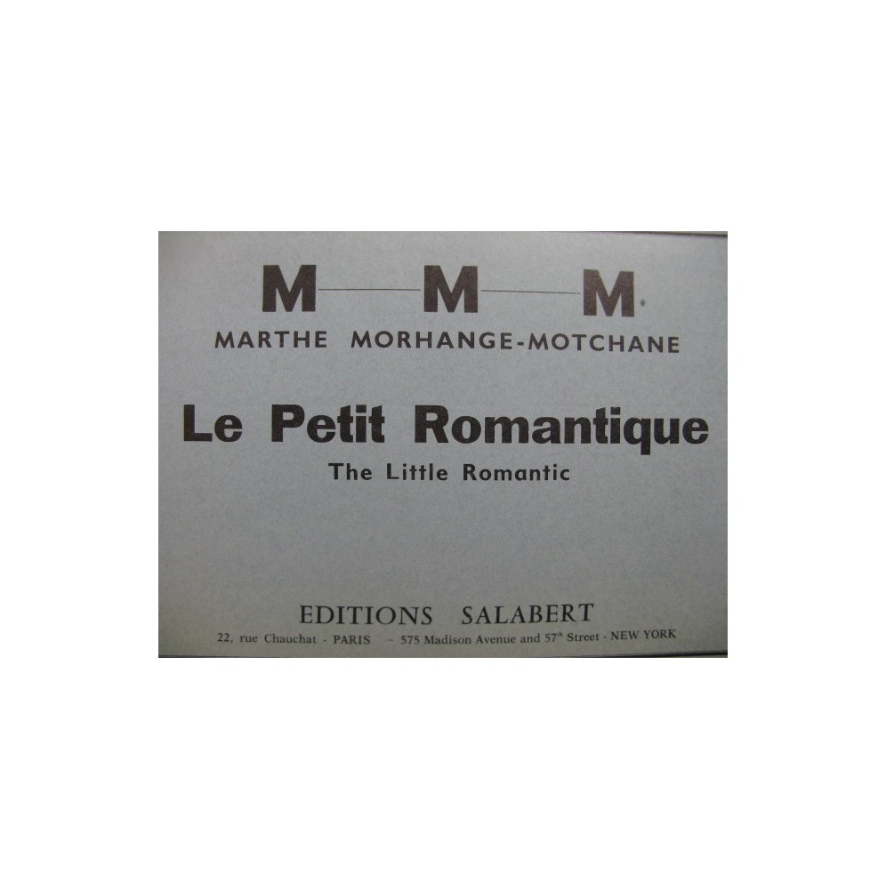 MORHANGE-MOTCHANE Marthe Le Petit Romantique 25 Pièces Piano