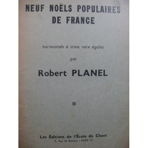 PLANEL Robert Neuf Noëls Populaires de France Chant seul