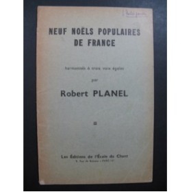 PLANEL Robert Neuf Noëls Populaires de France Chant seul