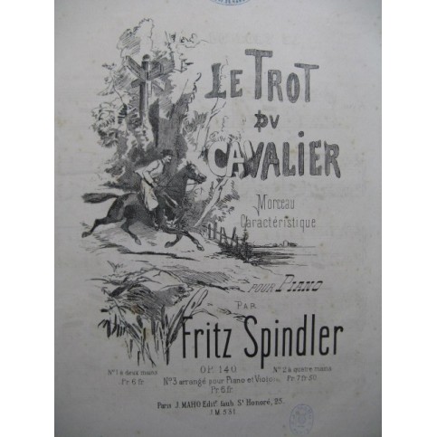 SPINDLER Fritz Le Trot du Cavalier Piano ca1865