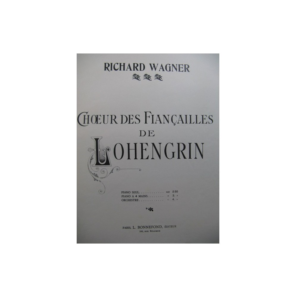 WAGNER Richard Marche et Choeur des Fiançailles de Lohengrin Piano