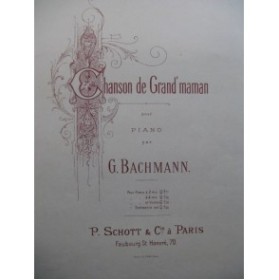 BACHMANN Georges Chanson de Grand'maman Piano