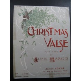 MARGIS Alfred Christmas Valse Piano 1905