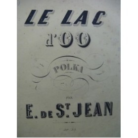 DE ST JEAN Edouard Le Lac d'oo Piano XIXe siècle
