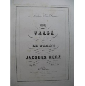 HERZ Jacques Grande Valse Brillante Piano XIXe siècle