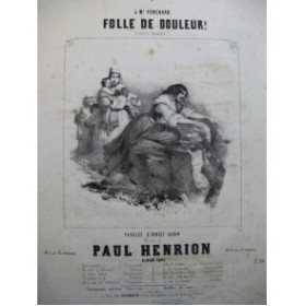 HENRION Paul Folle de Douleur Chant Piano 1845