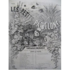 MAITHUAT L. Les Petits Papillons No 9 Ah Mon Beau Chateau Piano XIXe siècle