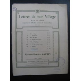MARTIN Robert-Charles Lettres de mon Village 8 Pièces Piano 1922