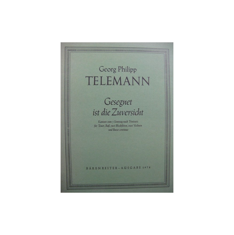 TELEMANN G. P. Gesegnet ist die Zuversicht Chant Orchestre 1978