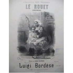 BORDÈSE Luigi Le Rouet Chant Piano ca1866