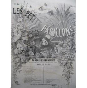 CARON G. W. Les Petits Papillons No 13 Et Zig Zig Zig Et Zog Piano XIXe siècle