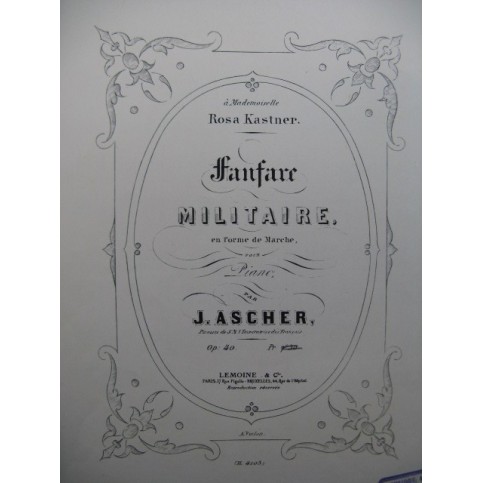 ASCHER Joseph Fanfare Militaire Piano XIXe siècle