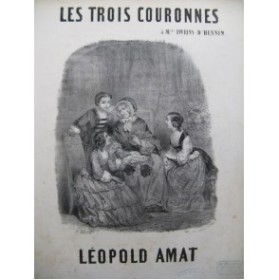 AMAT Leopold Les Trois Couronnes Piano Chant XIXe siècle