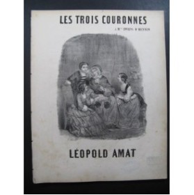 AMAT Leopold Les Trois Couronnes Piano Chant XIXe siècle