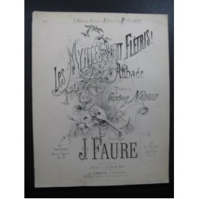 FAURE J. Les Myrtes sont Flétris Piano Chant 1872