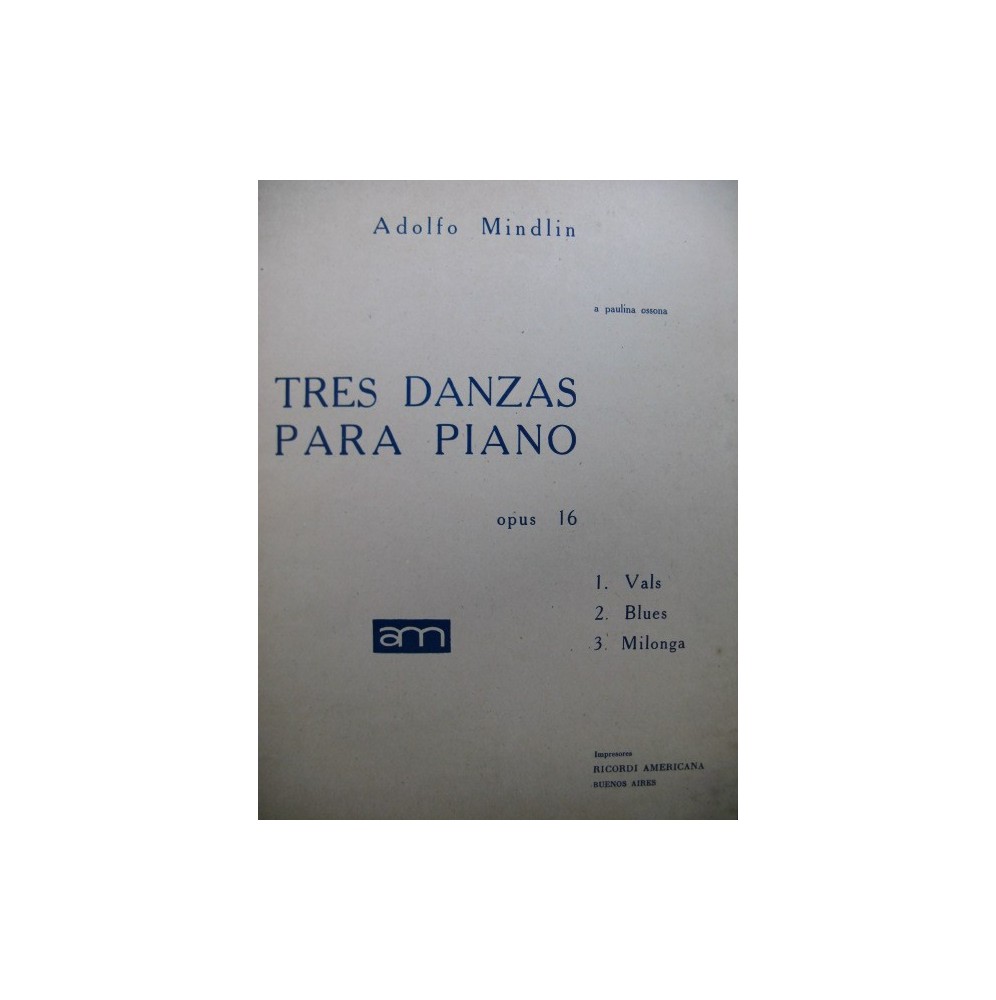 MINDLIN Adolfo Tres Danzas para Piano 1951