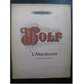 WOLF Hugo L'Abandonnée Mélodie Chant Piano