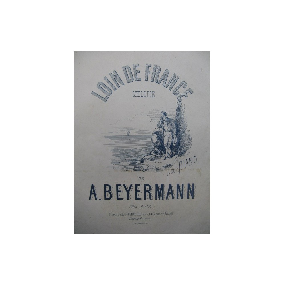 BEYERMANN A. Loin de France Piano XIXe siècle