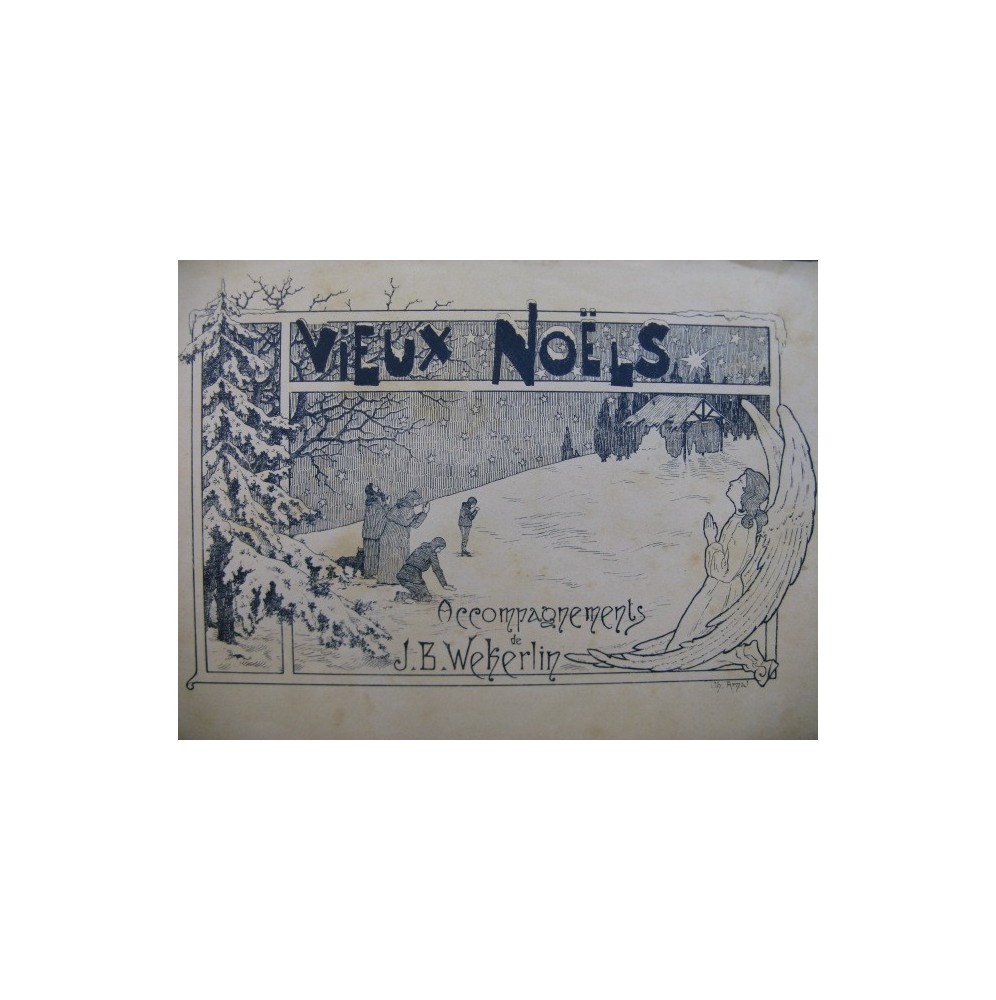 WEKERLIN J. B. Vieux Noëls Chant Piano 1898