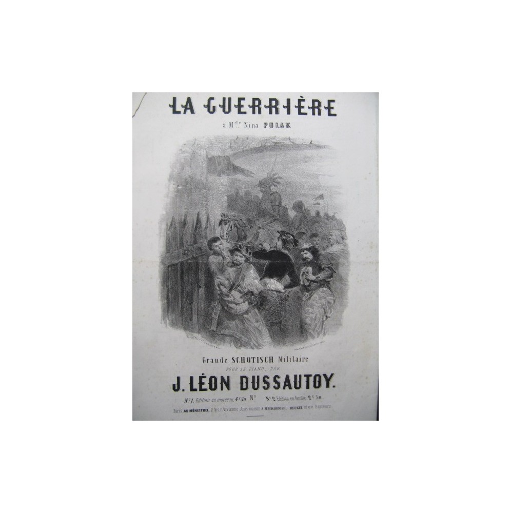 DUSSAUTOY J. Léon La Guerrière Nanteuil Piano ca1850