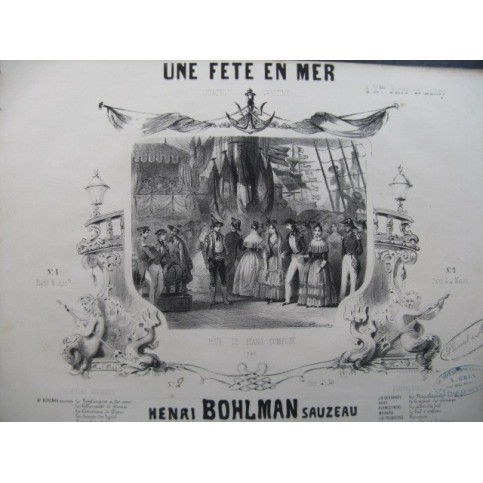 BOHLMAN SAUZEAU Henri Une Fête en Mer Quadrille Piano 4 mains ca1845