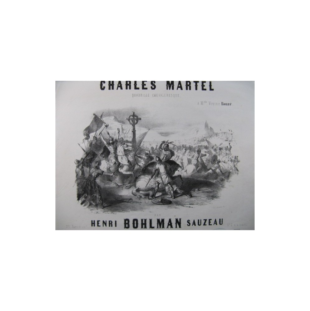 BOHLMAN SAUZEAU Henri Charles Martel Piano 1847