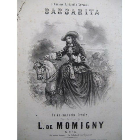 DE MOMIGNY L. Barbarita Polka Mazurka Créole Piano ca1850