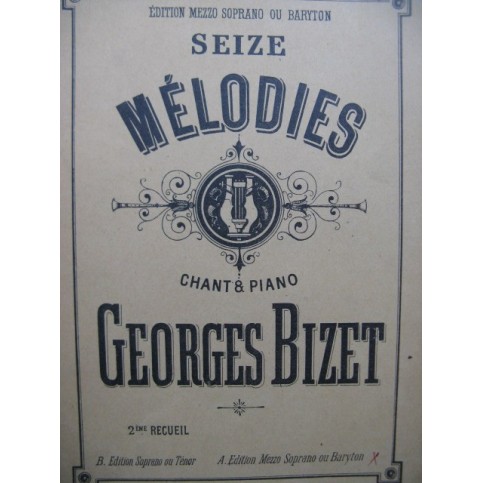 BIZET Georges 16 Mélodies Piano Chant