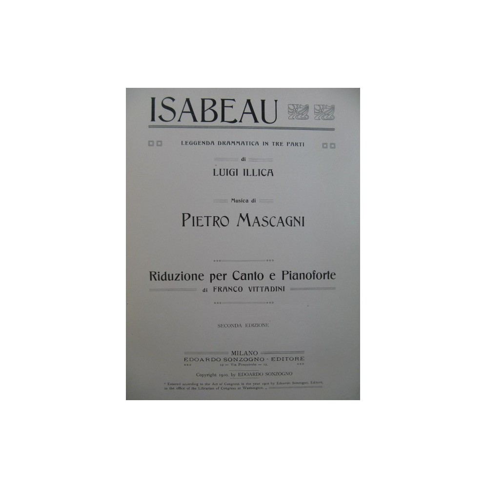 MASCAGNI Pierre Isabeau Opéra Chant Piano 1910