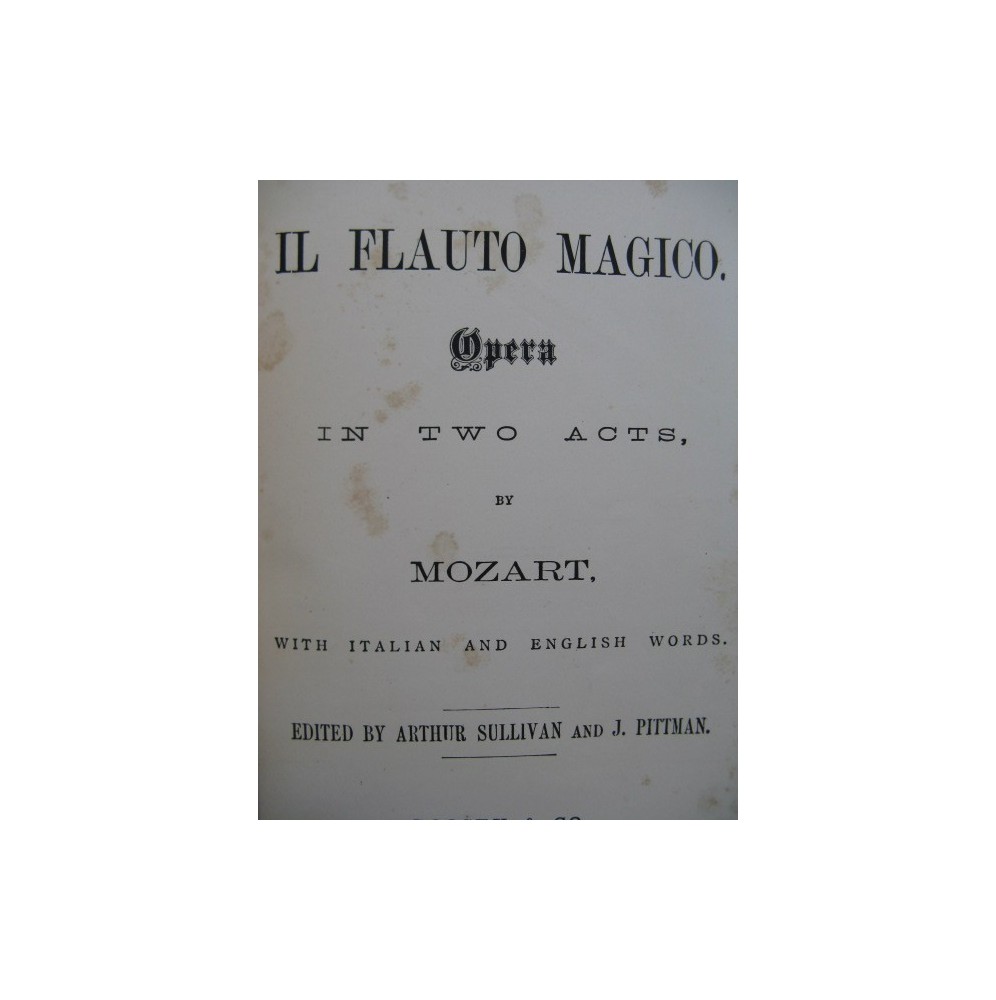 MOZART W. A. Il Flauto Magico Opéra Chant Piano