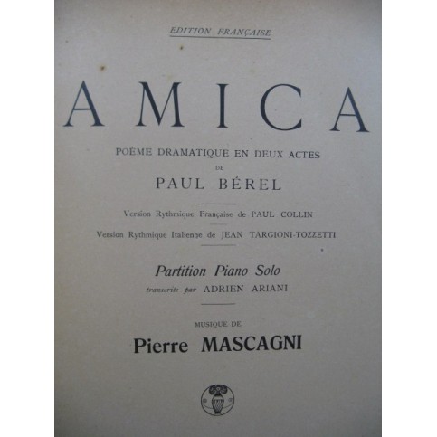 MASCAGNI Pietro Amica Opera Piano solo 1905