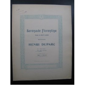 DUPARC Henri Sérénade Florentine Chant Piano