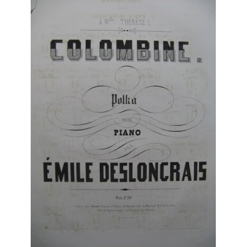 DESLONCRAIS Emile Colombine Piano XIXe siècle