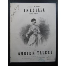 TALEXY Adrien Inesilla Piano XIXe siècle