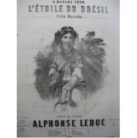 LEDUC Alphonse L'Etoile du Brésil Piano ca1850