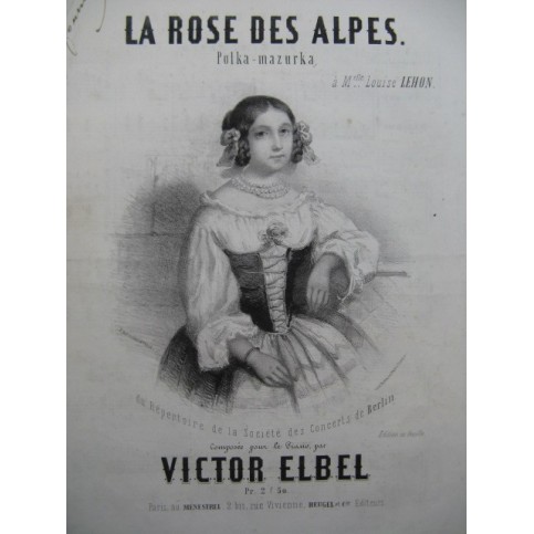 ELBEL Victor La Rose des Alpes Piano 1853