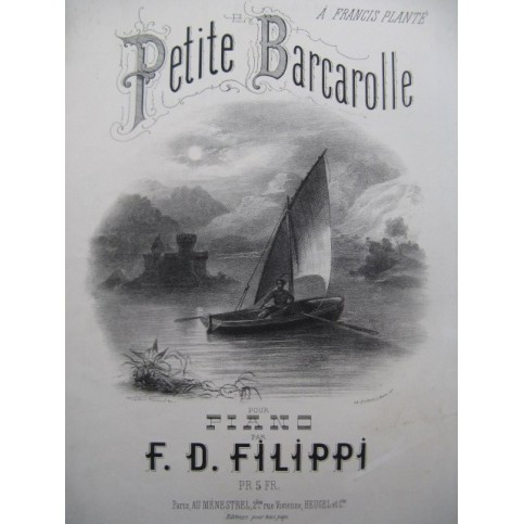 FILIPPI F. D. Petite Barcarolle Piano 1874