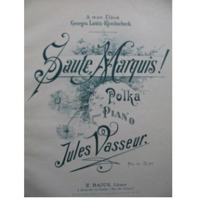 VASSEUR Jules Saute Marquis Piano