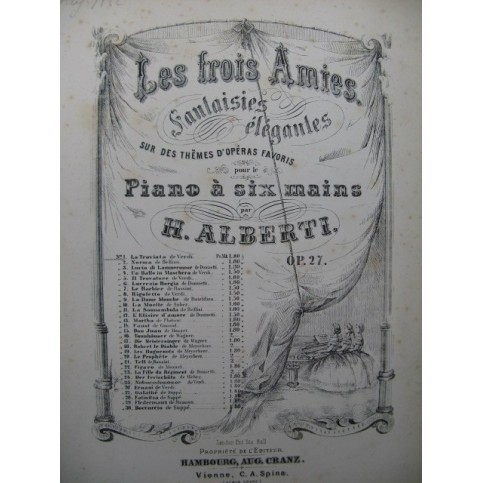 ALBERTI H. Les Trois Amies Traviata Verdi Piano 6 mains ca1870
