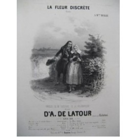 DE LATOUR Aristide La Fleur Discrète Chant Piano 1843