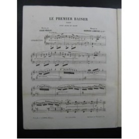 LAMOTHE Georges Le Premier Baiser Chant Piano 1878