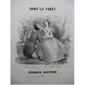 KASTNER Georges Dans la Forêt Chant Piano 1840