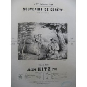 HITZ Joseph Fils Souvenirs de Genève Piano ca1840