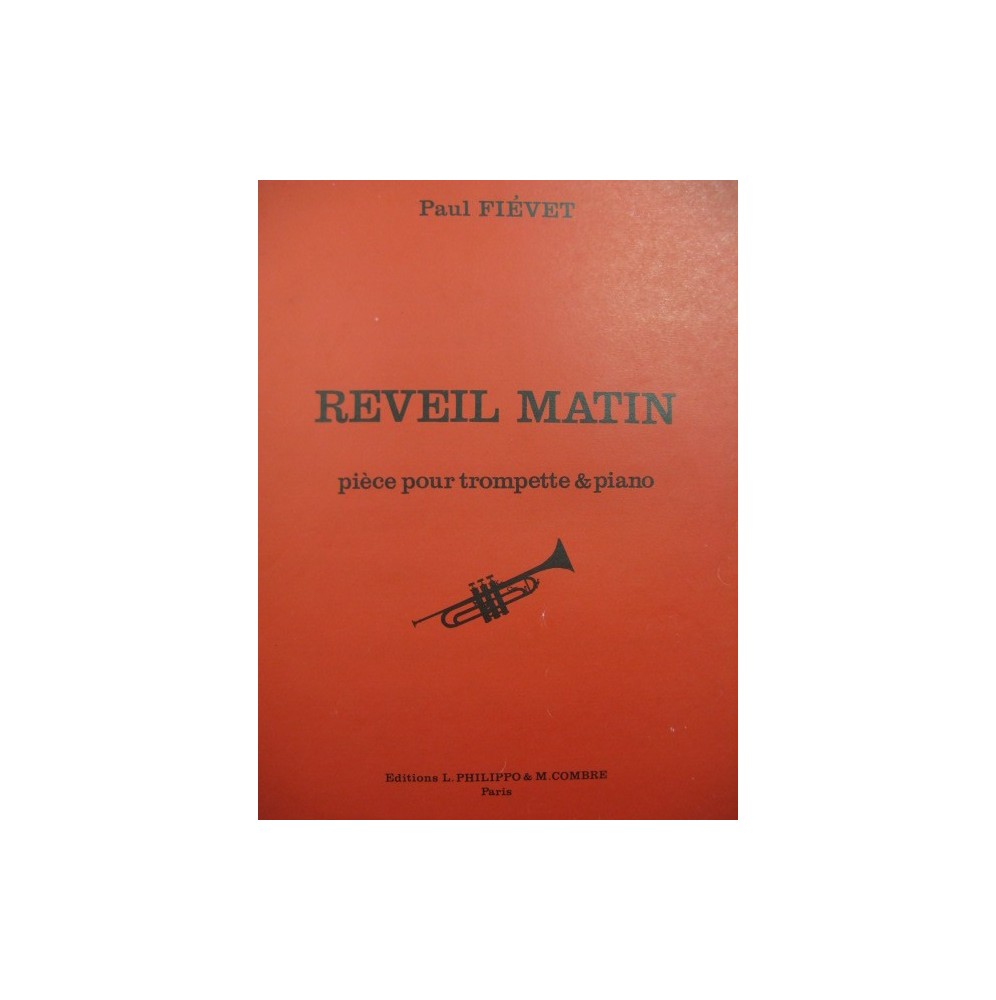 FIÉVET Paul Réveil Matin Piano Trompette 1972