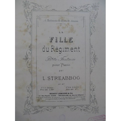 STREABBOG Louis La Fille du Régiment Piano 4 mains ca1880