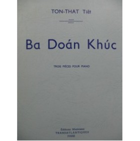 TON-THAT Tiêt Ba Doàn Khuc 3 Pièces pour Piano 1969