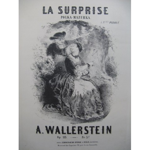 WALLERSTEIN A. La Surprise Piano ca1880