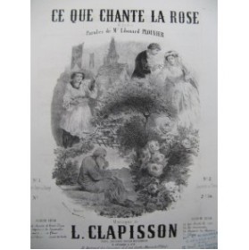 CLAPISSON Louis Ce que Chante la Rose Nanteuil Chant Piano ca1860